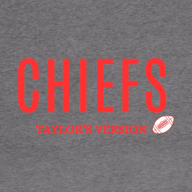 Chiefs Taylor's version by abahanom